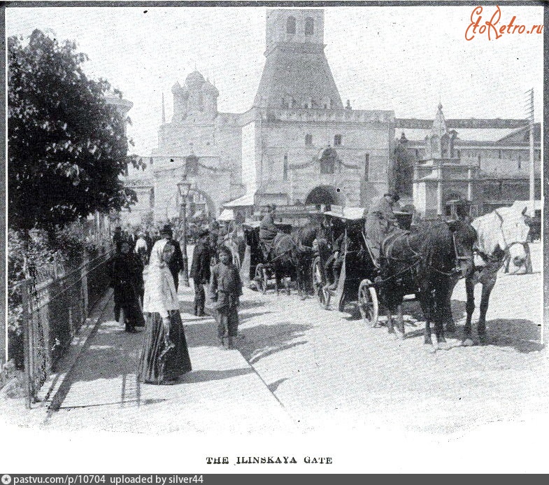 Москва - Ильинские ворота Китай-города 1900—1910, Россия, Москва,