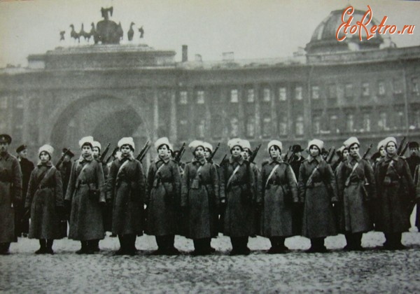 Санкт-Петербург - 2-я рота 1-го Петроградского женского Батальона смерти