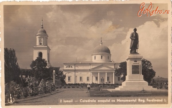 Измаил - Измаил. Памятник королю Фердинанду (Румыния).
