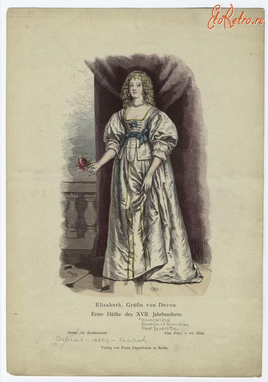 Ретро мода - Английский женский костюм XVII в. Элизабет, графиня фон Девон