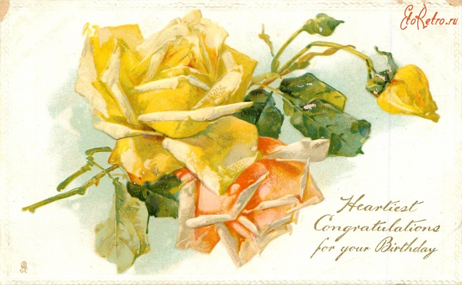 Ретро открытки - Жёлтые розы от всей души