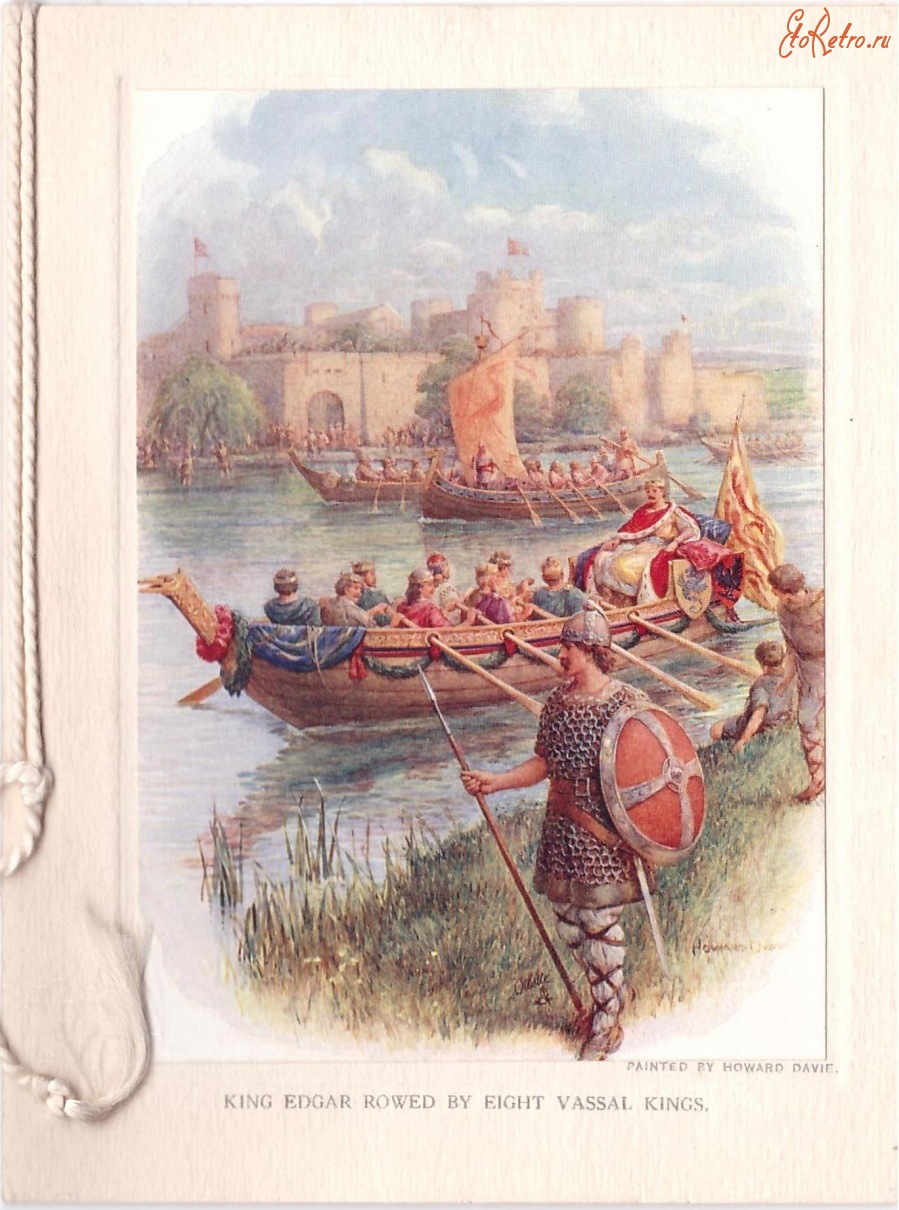 Ретро открытки - Король Эдгар и восемь вассалов королей. Судьба и Победа