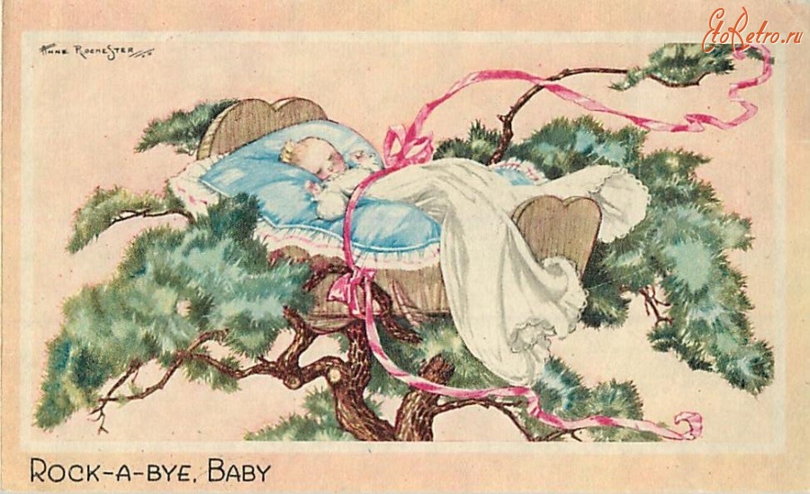 Ретро открытки - - Баю-бай, детка, на вершине дерева