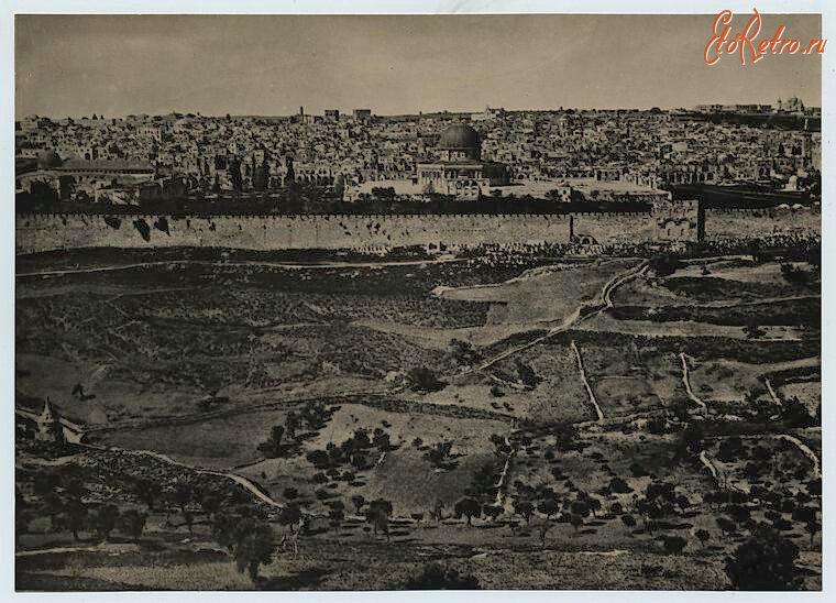 Израиль - Вид Иерусалима с Масличной горы, 1860-1920
