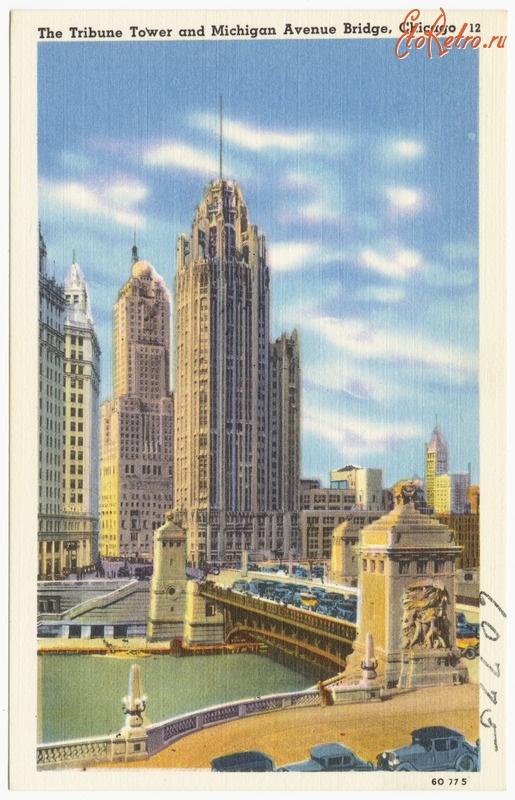 Чикаго - Трибьюн Тауэр и мост на Мичиган Авеню, 1930-1945