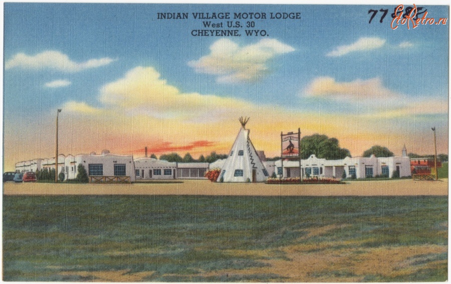 Шайенн - Мотель Индейская деревня в Шайенне