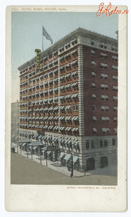 Бостон - Бостон. Отель Эссекс, 1904