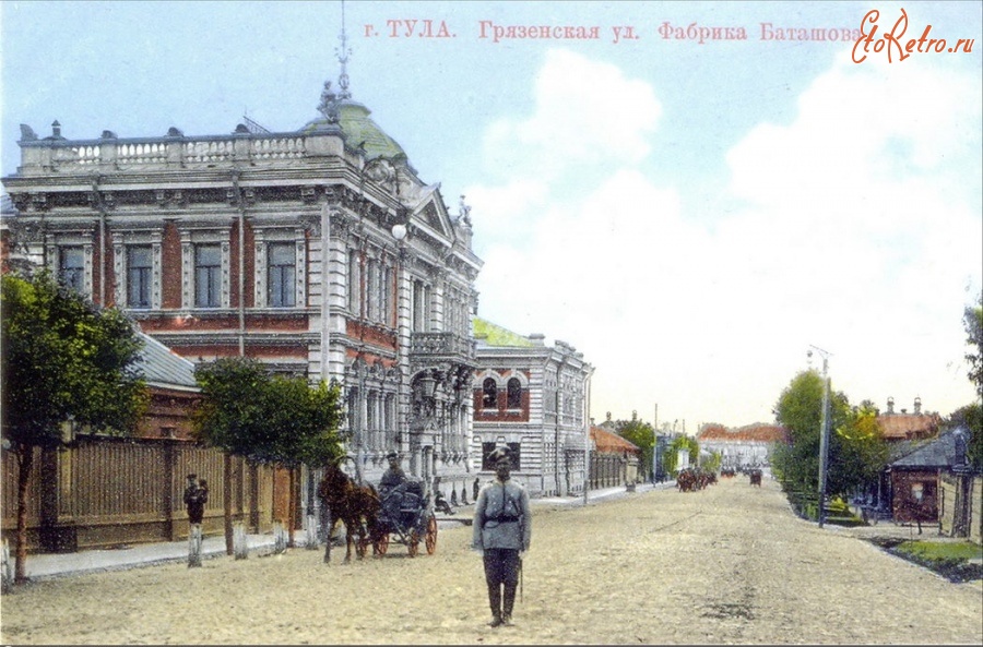 Тула - Грязевская улица. Самоварная фабрика Баташева
