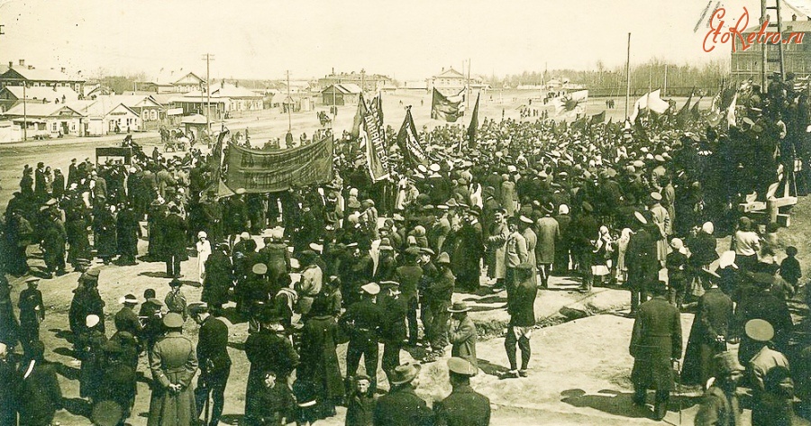 Хабаровск - Празднования 1 мая 1917 года на Республиканской площади
