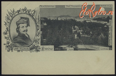 Львов - Львів. Парк Кіліньского і портрет Яна Кіліньского - 1906 рік.