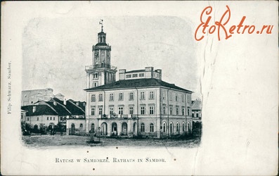 Самбор - Самбір. Ратуша - 1906 рік.