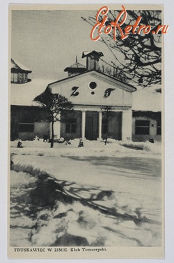Трускавец - Трускавец  зимой . Клуб Товарищеский - 1930 год.