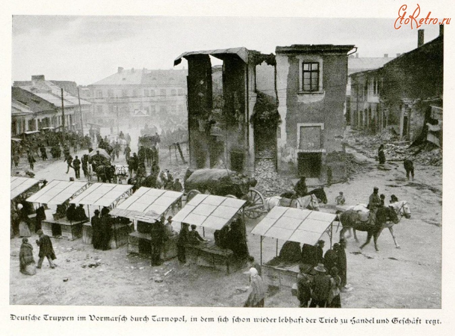 Тернополь - Тернополь Немецкие войска проходят через город