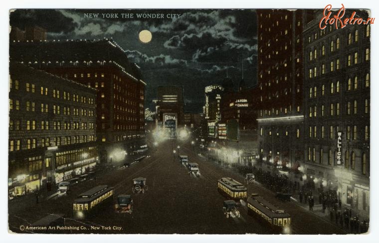 Нью-Йорк - Нью-Йорк- город чудес, 1918