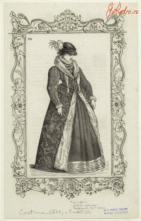 Ретро мода - Английский женский костюм XVI в. Дворянство