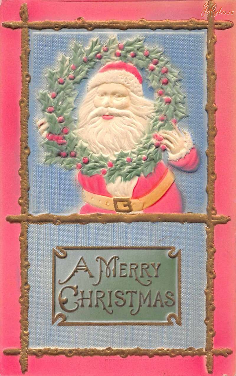 Ретро открытки - Счастливого Рождества.  Санта Клаус