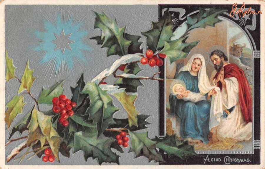 Ретро открытки - С Рождеством. Святое семейство и рождественская звезда