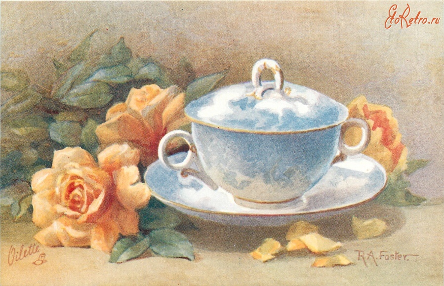 Ретро открытки - Р.А. Фостер. Жёлтые розы,  бело-голубая чашка с крышкой и блюдце
