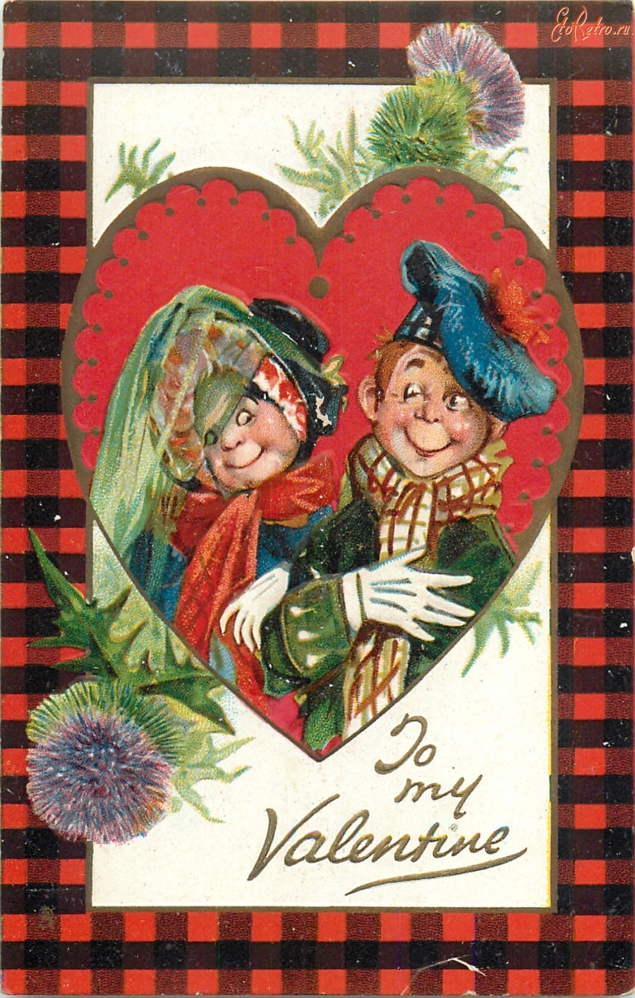 Ретро открытки - Моей Валентине. Шотландские дети, чертополох и красное сердце