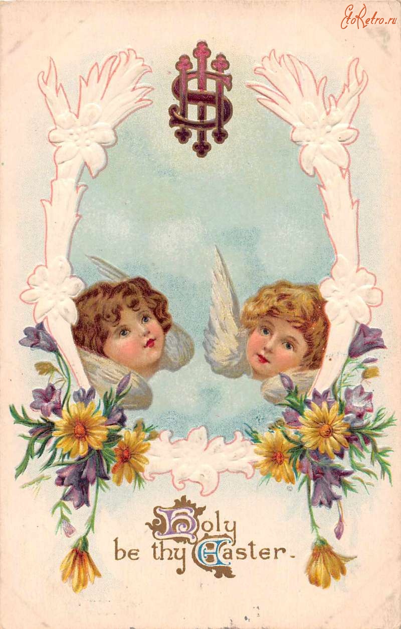 Ретро открытки - Счастливой Пасхи. Ангелы и пасхальные цветы