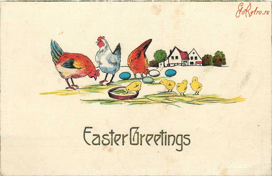 Ретро открытки - Пасхальные поздравления. Куры и цыплята