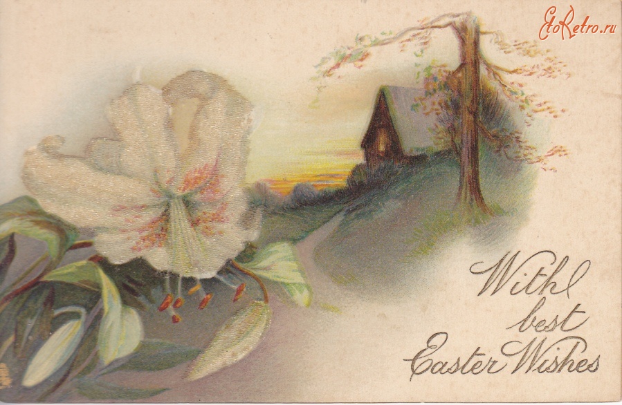 Ретро открытки - Пасхальная лилия и сельский дом на закате