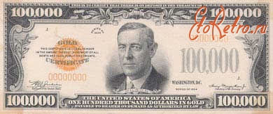 Старинные деньги (бумажные, монеты) - 5. Купюра достоинством 100 000 долларов.