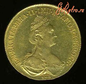Старинные деньги (бумажные, монеты) - 10 золотых рублей, 1778 года