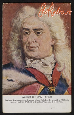 Ретро знаменитости - Август II  (1697-1733.   Ян Матейко.