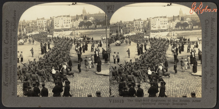 Войны (боевые действия) - Шотландский полк марширует через Булонь, 1914-1918