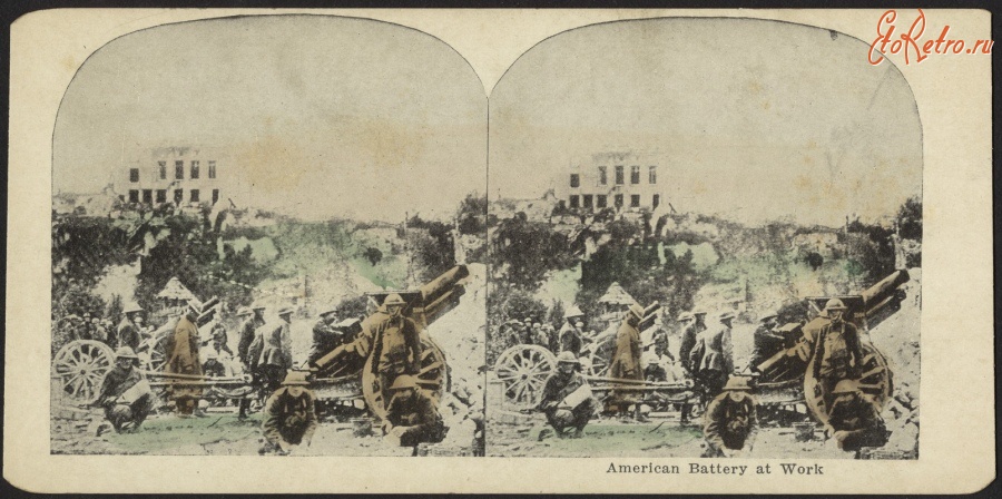 Войны (боевые действия) - Американские батареи в работе, 1914-1918