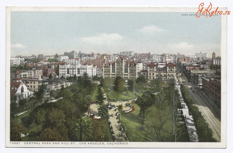 Лос-Анджелес - Центральный Парк и Хилл Стрит, 1898-1931