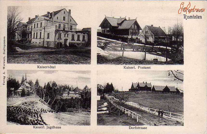 Калининградская область - Rominten. Kaiserhotel, Post, Jagdhaus, Dorfstrasse.
