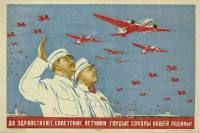 Плакаты - Да здравствуют советские лётчики - гордые соколы нашей Родины!