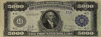 Старинные деньги (бумажные, монеты) - Купюра достоинством 5 000 долларов.