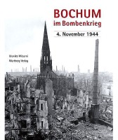 Бохум - Bochum im Bombenkrieg 4 November 1944